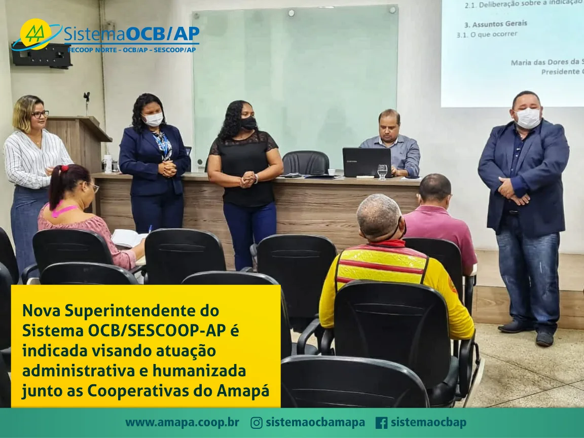 Nova Superintendente do Sistema OCB/SESCOOP-AP é indicada visando atuação administrativa e humanizada junto as Cooperativas do Amapá