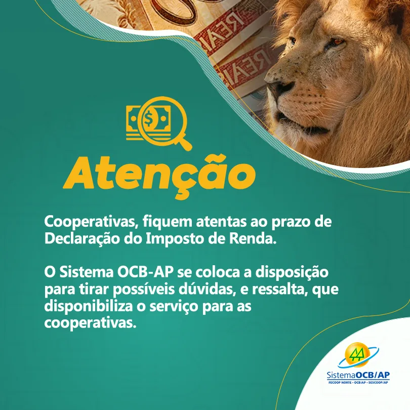 💡Cooperativas, fiquem atentas ao prazo de Declaração do Imposto de Renda.
