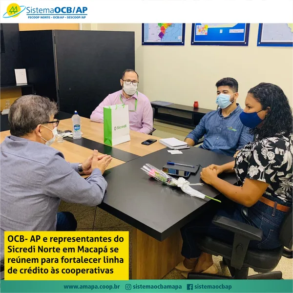 OCB- AP e representantes do Sicredi Norte em Macapá se reúnem para fortalecer linha de crédito às cooperativas