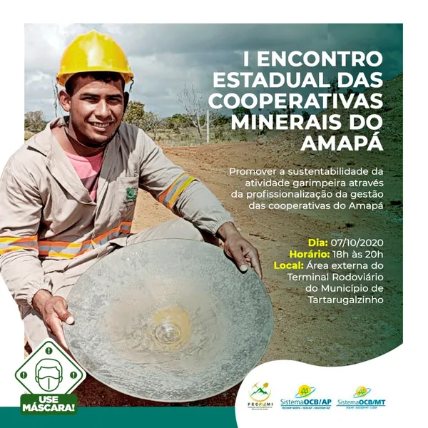 Sistema OCB Amapá e Mato Grosso realizam o I ENCONTRO ESTADUAL DAS COOPERATIVAS MINERAIS DO AMAPÁ