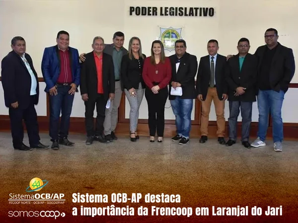 Sistema OCB-AP destaca a importância da Frencoop em Laranjal do Jari