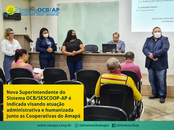 Nova Superintendente do Sistema OCB/SESCOOP-AP é indicada visando atuação administrativa e humanizada junto as Cooperativas do Amapá
