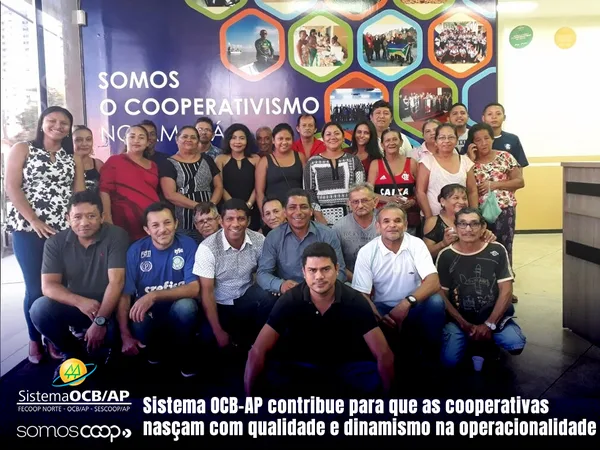 Sistema OCB-AP contribue para que as cooperativas nasçam com qualidade e dinamismo na operacionalidade