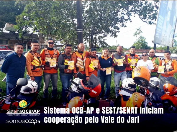 Sistema OCB-AP e SEST/SENAT iniciam cooperação pelo Vale do Jari